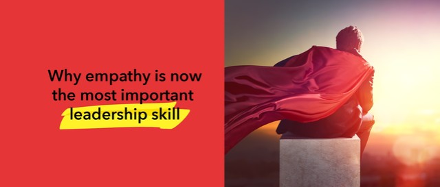 Empathy Is The Most Important Leadership Skill